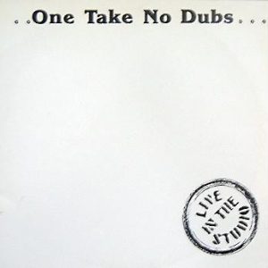 One Take No Dubs - Sampler - LP