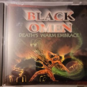 Black Omen - Deaths Warm Embrace - CD