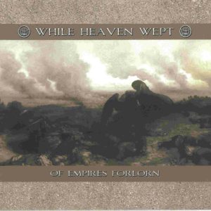 While Heaven Wept - Of Empires Forlorn Digipack M- - CD