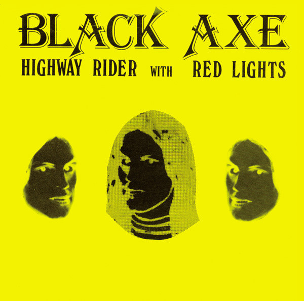 Black Axe - Highway Rider Red Vinyl - 7inch