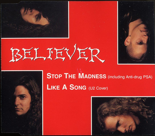 Believer - Stop The Madness - MCD
