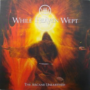 While Heaven Wept - The Arcane Unearthed - LP