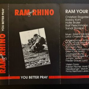 Ram Your Rhino - You Better Pray - Demo
