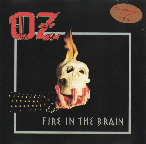 Oz - Fire In The Brain - CD