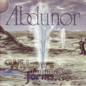 Abdunor - Whispers In Nameless Forms - CD