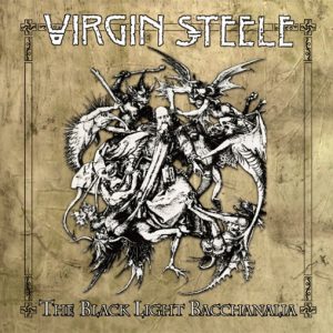 Virgin Steele - The Black Light Bacchanalia - LP