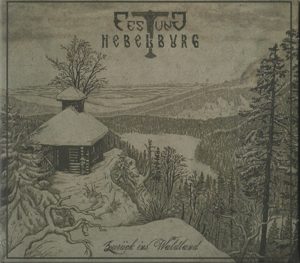 Festung Nebelburg - Zurück Ins Waldland Digipack - CD
