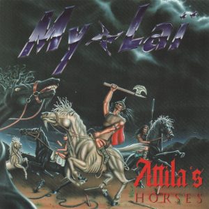 My Lai - Attilas Horses - CD