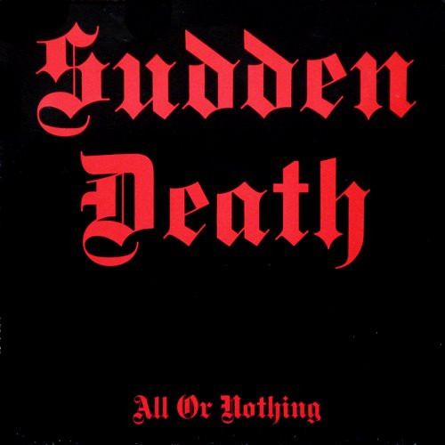 Sudden Death - All Or Nothing - LP