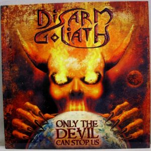 Disarm Goliath - Only The Devil Can Stop Us - LP