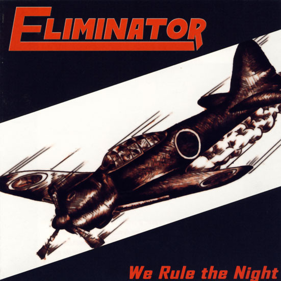 Eliminator - We Rule The Night - CD