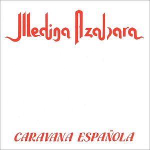 Medina Azahara - Caravana Española - CD