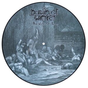 Dawn Of Winter - In The Valley Of Tears - PicLP
