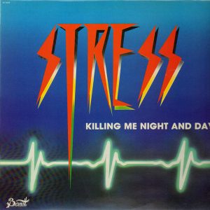Stress - Killing Me Night And Day - LP