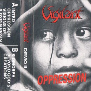 Vigilant - Oppression - Demo