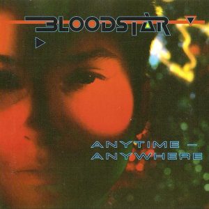 Bloodstar - Anytime Anywhere - CD