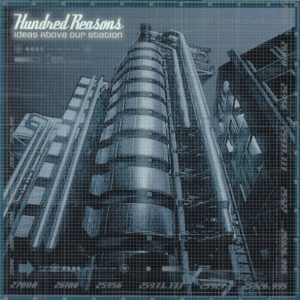 Hundred Reasons - Ideas Above Our Station - LP